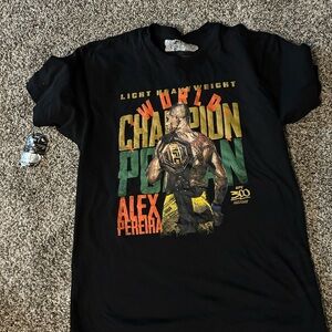 UFC Alex Pereira Light Heavy Weight World Champ T- Shirt. NWT ( tags got wet)